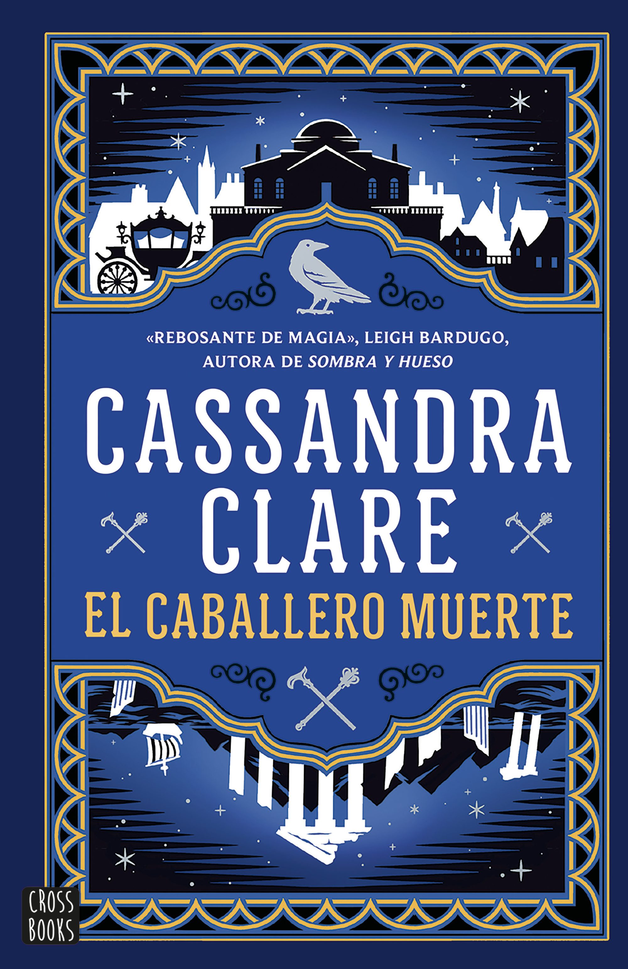 Book cover image for El caballero muerte / The Ragpicker King ISBN: 9786073935067